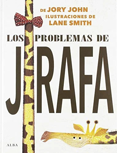 Libro LOS PROBLEMAS DE JIRAFA de JORY JOHN en Colombia, infantil