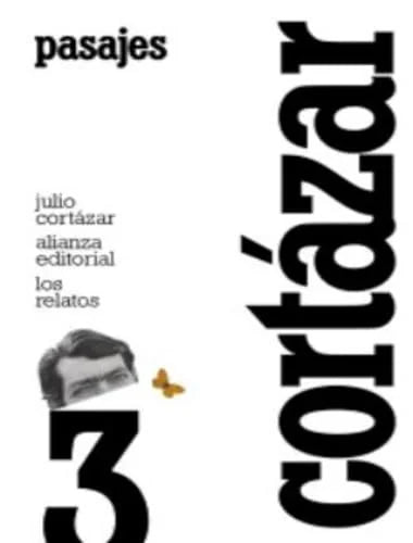 Libro LOS RELATOS 3 PASAJES de CORTAZAR JULIO en Colombia, literatura