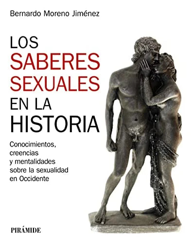 Libro LOS SABERES SEXUALES EN LA HISTORIA de BERNARDO MORENO JIMENEZ en Colombia, historia