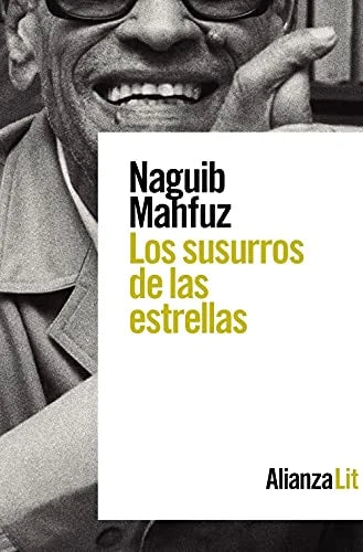 Libro LOS SUSURROS DE LAS ESTRELLAS de MAHFUZ NAGUIB en Colombia, literatura