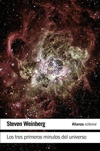 Libro LOS TRES PRIMEROS MINUTOS DEL UNIVERSO de WEINBERG STEVEN en Colombia, ciencia