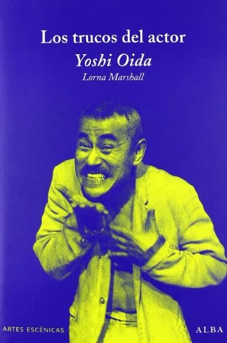 Libro LOS TRUCOS DEL ACTOR de OIDA YOSHI en Colombia, teatro
