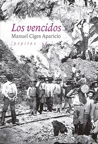 Libro LOS VENCIDOS de CIGES APARICIO MANUEL en Colombia, cronica