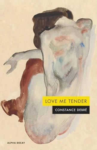 Libro LOVE ME TENDER de DEBRE CONSTANCE en Colombia, literatura