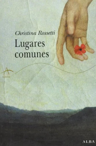 Libro LUGARES COMUNES de ROSSETI CHRISTINA en Colombia, literatura