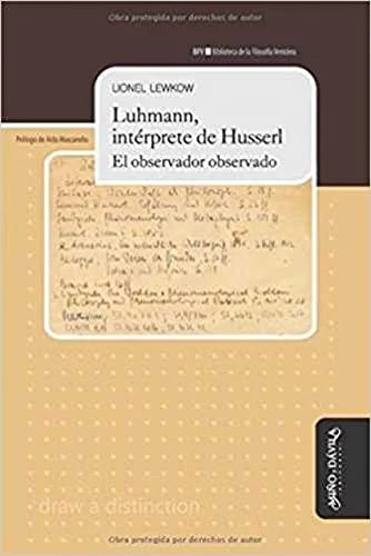 Libro LUHMANN INTERPRETE DE HUSSERL EL OBSERVADO de LEWKOW LIONEL en Colombia, filosofia