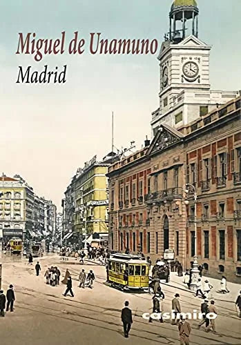 Libro MADRID UNAMUNO de DE UNAMUNO MIGUEL en Colombia, ensayo