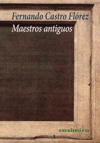 Libro MAESTROS ANTIGUOS de CASTRO FLOREZ FERNANDO en Colombia, arte