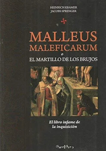 Libro MALEUS MALEFICARUM EL MARTILLO DE LOS BRIJOS de KRAMER HEINRICH en Colombia, esoterismo
