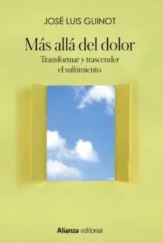Libro MAS ALLA DEL DOLOR de GUINOT JOSE LUIS en Colombia, ensayo