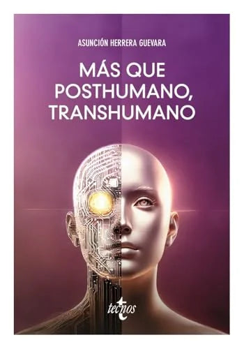 Libro MAS QUE POSTHUMANO TRANSHUMANO de HERRERA GUEVARA ASUNCION en Colombia, etica