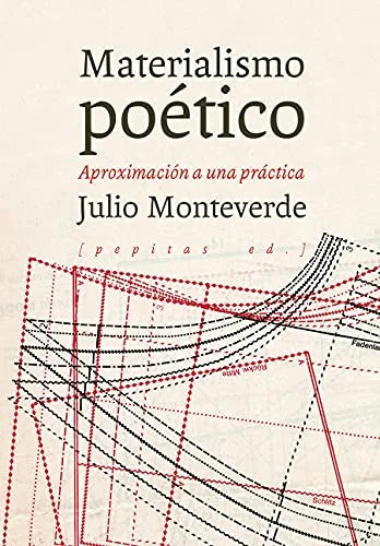 Libro MATERIALISMO POETICO APROXIMACION A UNA PRACTICA de MONTEVERDE JULIO en Colombia, ensayo