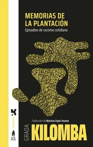Libro MEMORIAS DE LA PLANTACION EPISODIOS DE RACISMO COTIDIANO de KOLOMBA GRADA en Colombia, politica