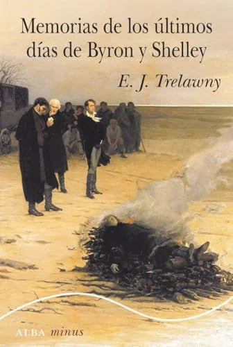 Libro MEMORIAS DE LOS ULTIMOS DIAS DE BYRON Y SHELLEY de TRELAWNY E.J. en Colombia, literatura