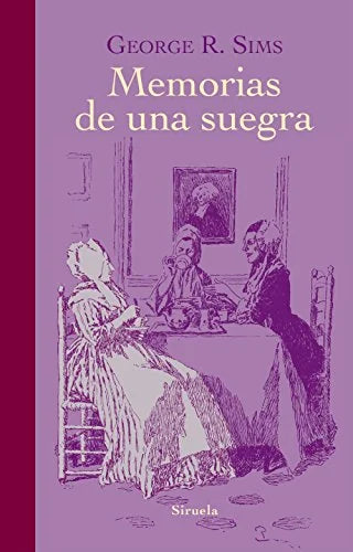 Libro MEMORIAS DE UNA SUEGRA de SIMS GEORG R. en Colombia, literatura
