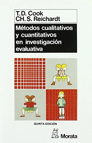 Libro METODOS CUALITATIVOS Y CUANTITATIVOS EN INVESTIGACION CUALITATIVA de COOK T.D. REICHARDT CH. S. en Colombia, investigacion