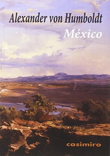 Libro MEXICO de VON HUMBOLDT ALEXANDER en Colombia, geografia