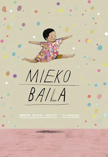 Libro MIEKO BAILA de MIYATA JANCEY MARIKO en Colombia, infantil