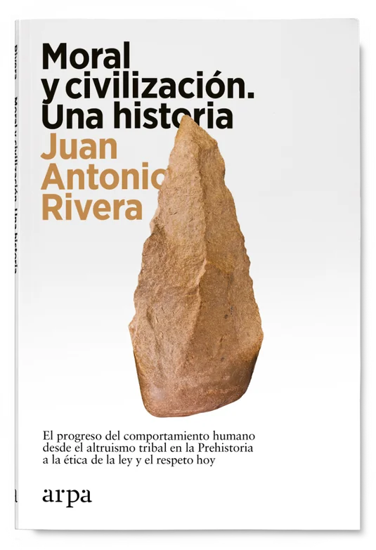 Moral Y Civilizacion Una Historia - Rivera Juan Antonio - Arpa