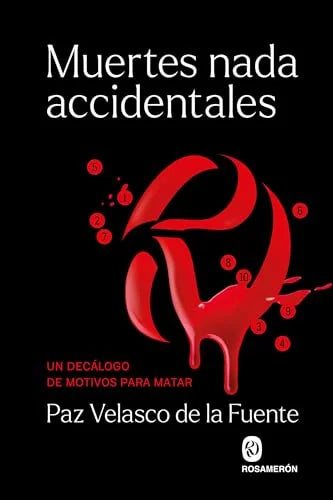 Libro MUERTES NADA ACCIDENTALES UN DECALOGO DE MOTIVOS PARA MATAR de VELASCO DE LA FUENTE PAZ en Colombia, historia
