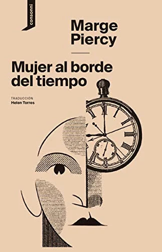 Libro MUJER AL BORDO DEL TIEMPO de PIERCY MARGE en Colombia, estudios de genero