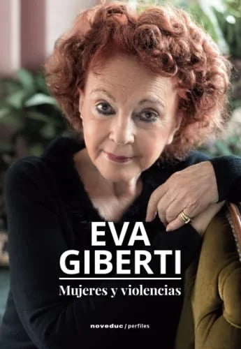 Libro MUJERES Y VIOLENCIAS de GIBERTI EVA en Colombia, pedagogia