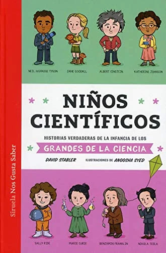 Libro NINOS CIENTIFICOS HISTORIAS VERDADERAS DE LA INFANCIA DE LOS GRANDES DE LA CIENCIA de STABLER DAVID en Colombia, ciencia