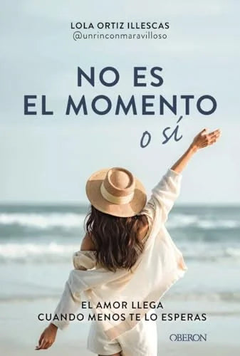 Libro NO ES EL MOMENTO O SÍ de ORTIZ LOLA en Colombia, autoayuda