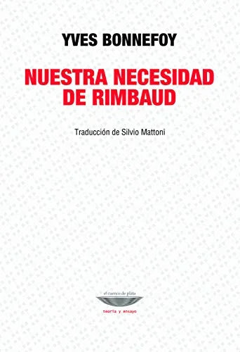 Libro NUESTRA NECESIDAD DE RIMBAUD de BONNEFOY YVES en Colombia, ensayo filosofico