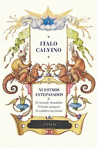 Libro NUESTROS ANTEPASADOS EL VIZCONDE DEMEDIADO / EL BARON RAMPANTE / EL CABALLERO INEXISTENTE de CALVINO ITALO en Colombia, literatura