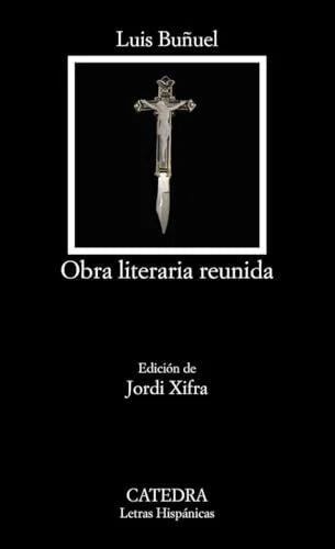 Libro OBRA LITERARIA REUNIDA de BUÑUEL LUIS en Colombia, literatura