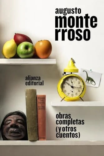 Libro OBRAS COMPLETAS (Y OTROS CUENTOS) de MONTERROSSO AUGUSTO en Colombia, literatura