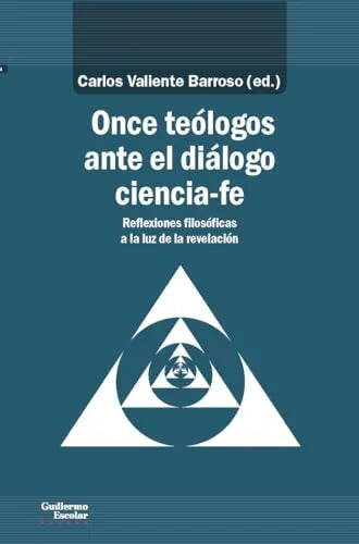 Libro ONCE TEOLOGOS ANTE EL DIALOGO CIENCIA FE de BARROSO CARLOS VALIENTE en Colombia, ciencia