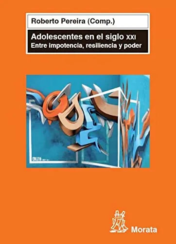 Libro Adolescentes En El Siglo Xxi Entre Impo