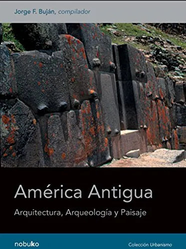 Libro America Antigua Arquitectura Arqueologia