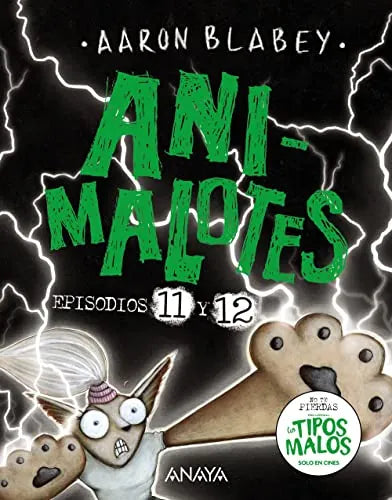 Libro Animalotes. Episodios 11 Y 12: El Señor