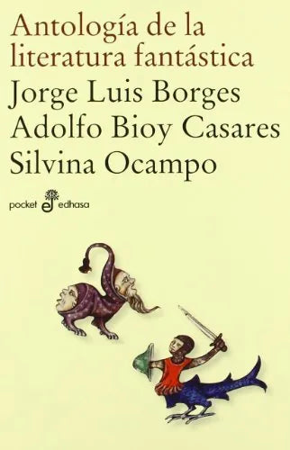 Antologia De La Literatura Fantastica