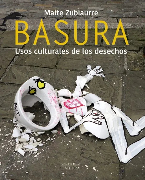 Libro Basura Usos Culturales De Los Desechos