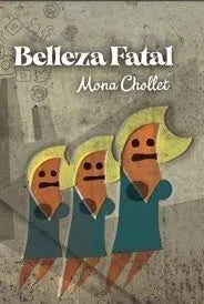 Libro BELLEZA FATAL de CHOLLET MONA en Colombia, estudios de genero