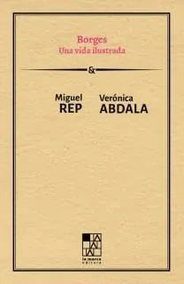 Libro Borges Una Vida Ilustrada