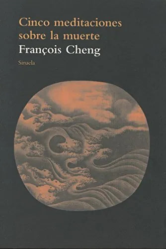 CINCO MEDITACIONES SOBRE LA MUERTE - Icaro Libros