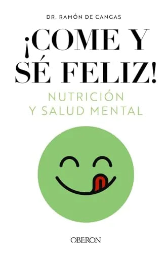 Libro Come Y Se Feliz. Nutrición Y Salud Menta