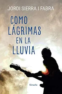 Libro COMO LAGRIMAS EN LA LLUVIA de SIERRAI FABRA JORDI en Colombia, literatura