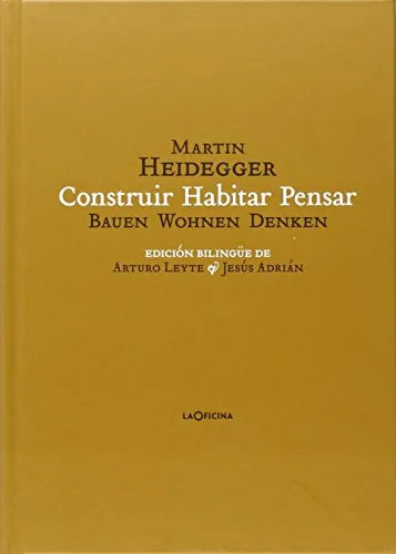 Construir, Habitar, Pensar