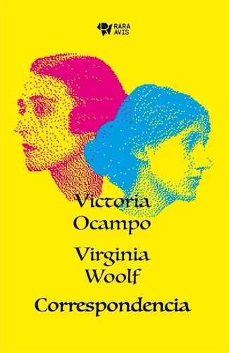 Libro CORRESPONDENCIA VIRGINIA WOOLF Y VICTORIA OCAMPO de WOOLF VRGINIA- OCAMPO VICTORIA en Colombia, literatura