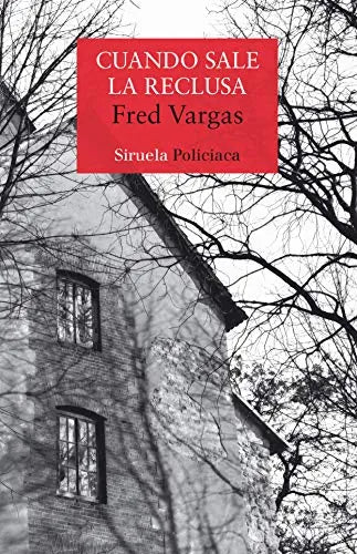 Libro Cuando Sale La Reclusa