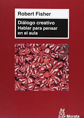 Libro Dialogo Creativo, Hablar Para Pensar En