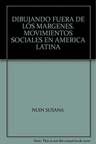 Libro Dibujando Fuera De Los Margenes Movimien
