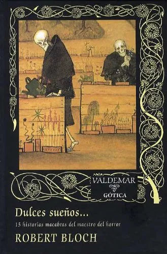 Libro Dulces Sueños: 15 Historias Macabras Del