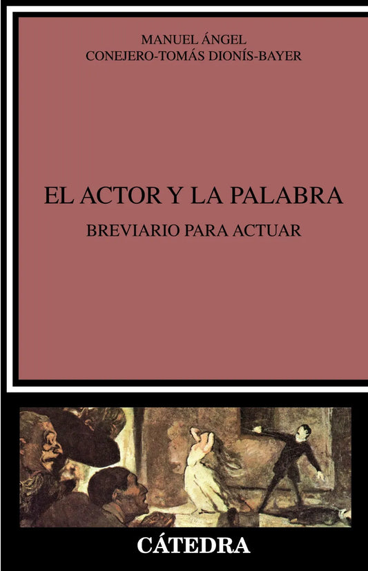 Libro El Actor Y La Palabra Breviario Para Act